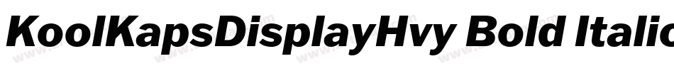 KoolKapsDisplayHvy Bold Italic字体转换